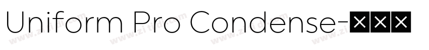 Uniform Pro Condense字体转换